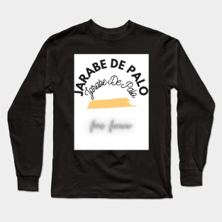 Jarabe de Palo Long Sleeve T-Shirt